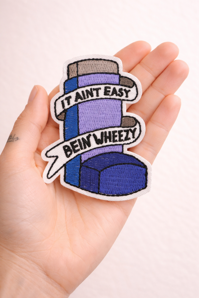 Iron On Badge: Ain’t Easy Bein’ Wheezy